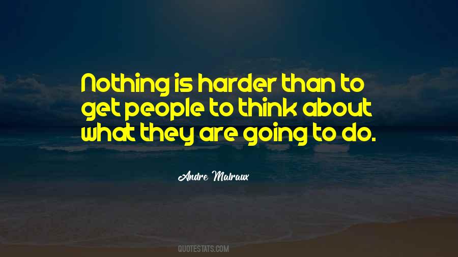 Thinking Harder Quotes #556610