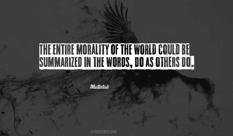 Morality As Quotes #17671