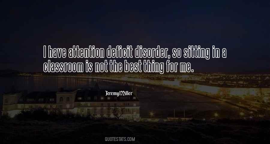 Attention Deficit Quotes #1191657