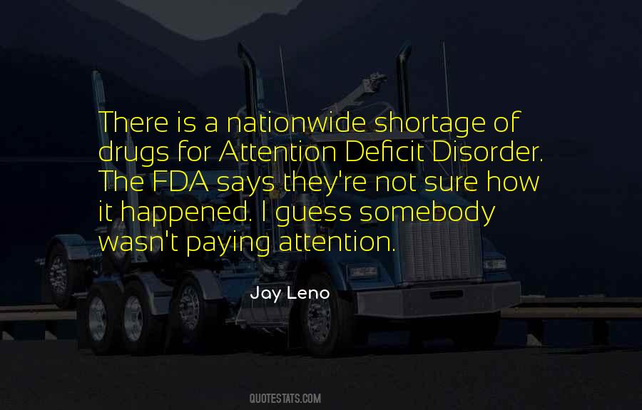 Attention Deficit Quotes #1420704