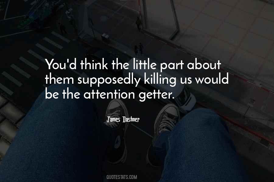 Attention Getter Quotes #1562198