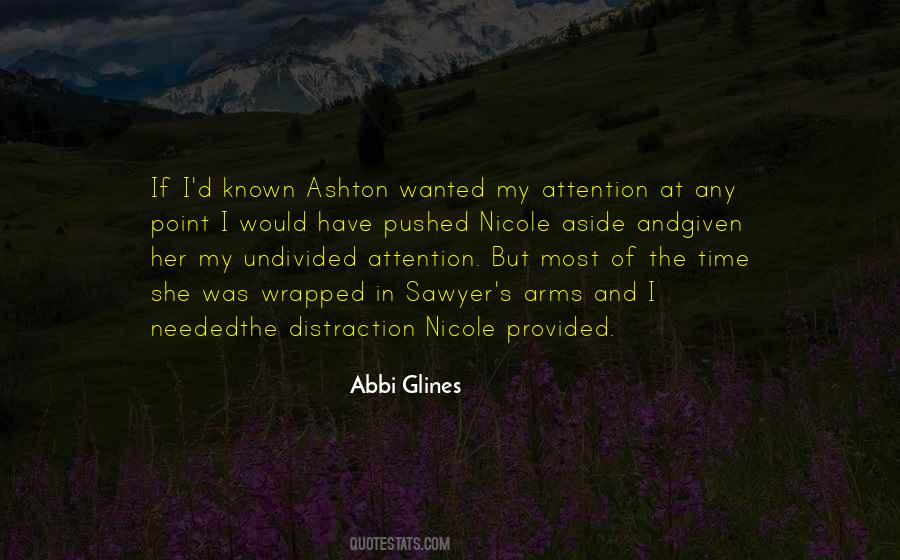 Attention Needed Quotes #1226003