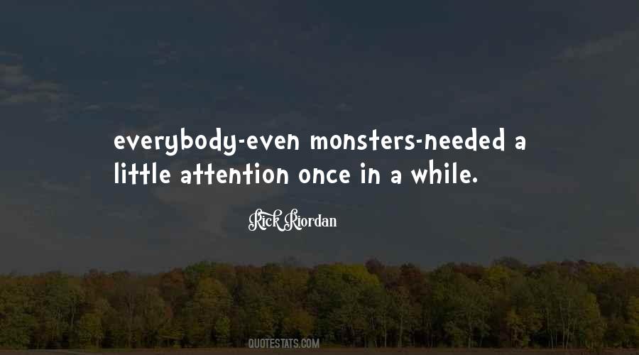 Attention Needed Quotes #180266