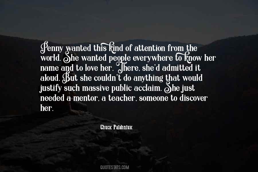 Attention Needed Quotes #766090