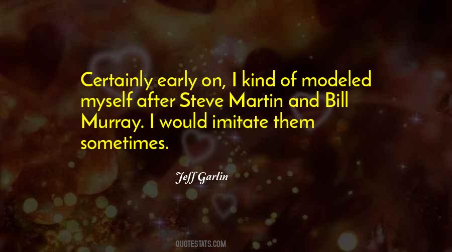 Quotes About Modeled #979694