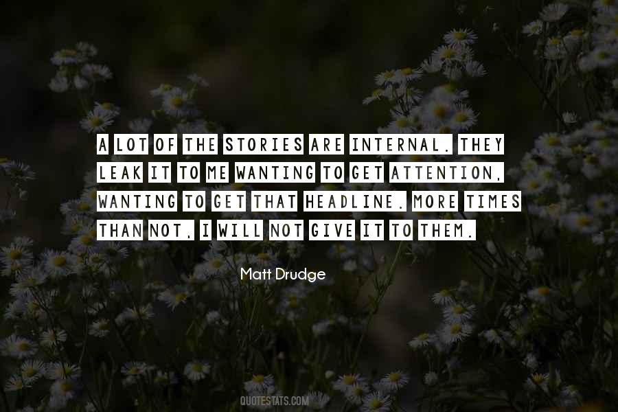 Attention Wanting Quotes #1087916