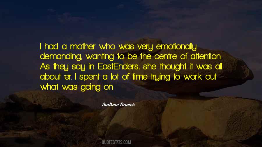 Attention Wanting Quotes #260681
