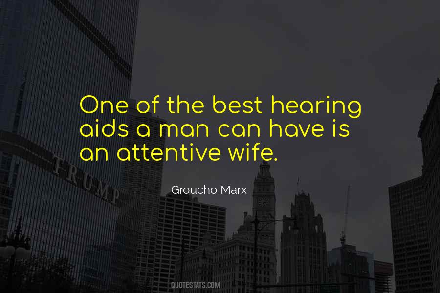 Attentive Man Quotes #1779703