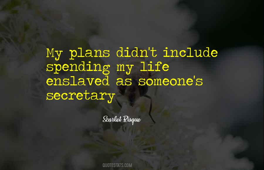 My Plans Quotes #315225