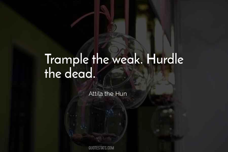 Attila Hun Quotes #1299491