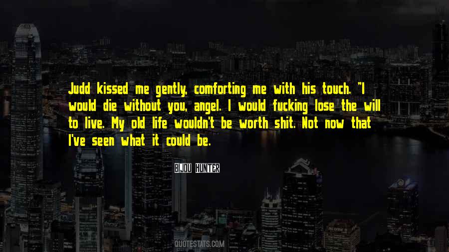 Kissed By An Angel Quotes #765104