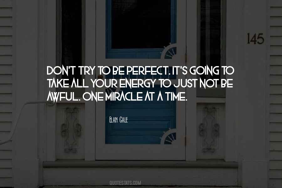At A Perfect Time Quotes #1840947