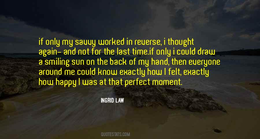At A Perfect Time Quotes #476282
