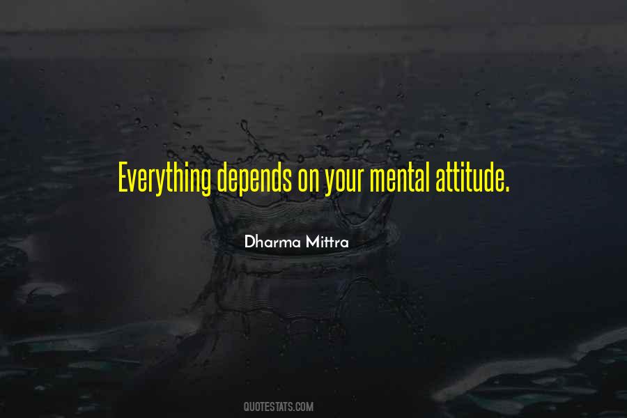 Attitude Depends Quotes #12786