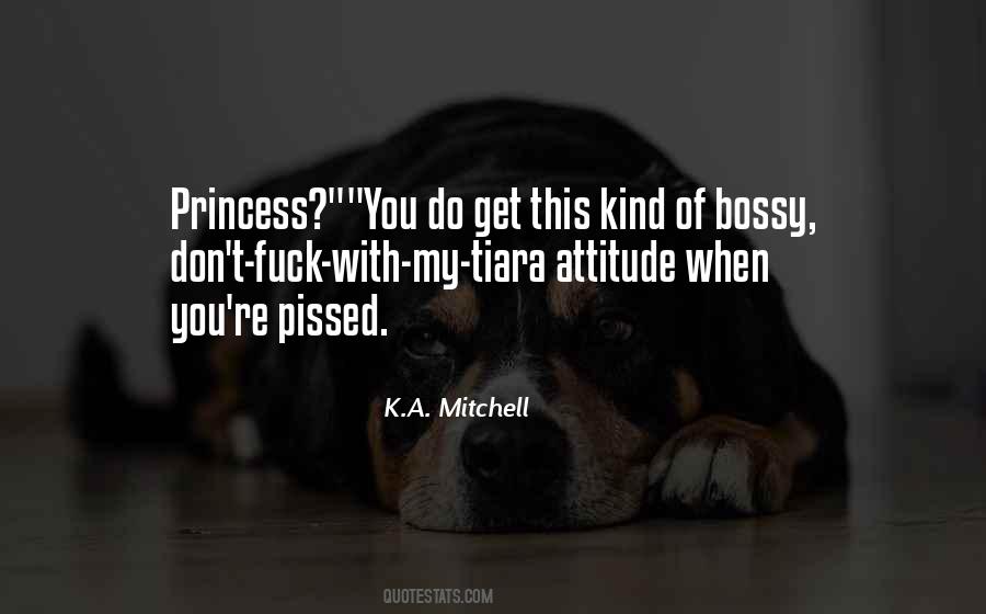 Attitude Kind Of Quotes #1174273