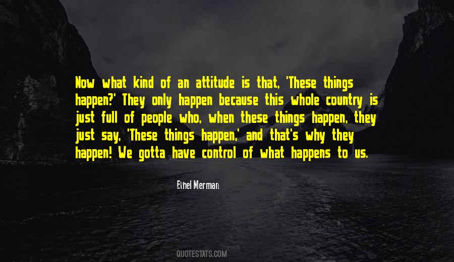 Attitude Kind Of Quotes #1254982