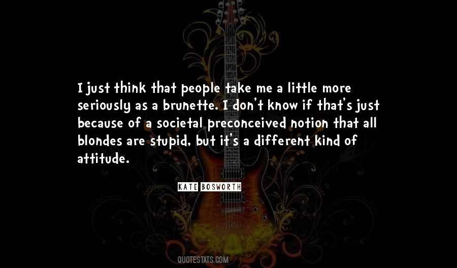 Attitude Kind Of Quotes #659649
