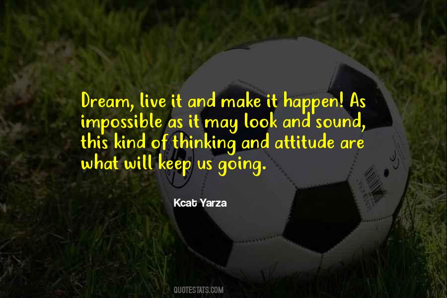 Attitude Kind Of Quotes #688732