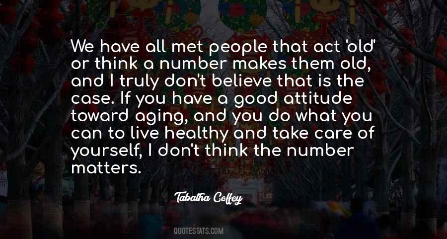 Attitude Matters Quotes #843718