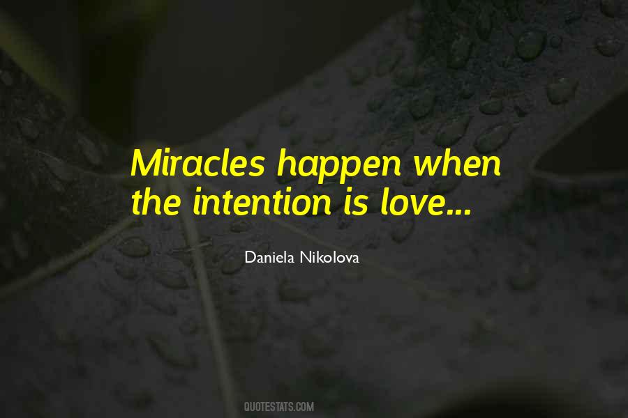 Love Miracle Believe Faith Quotes #1151304