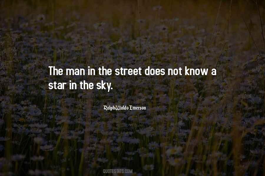 Man In The Street Quotes #183548