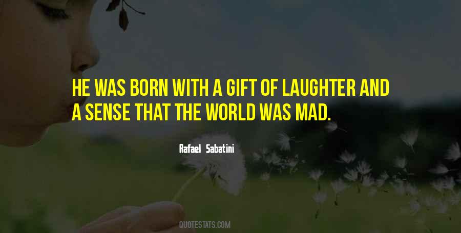 Gift Of Laughter Quotes #1390891