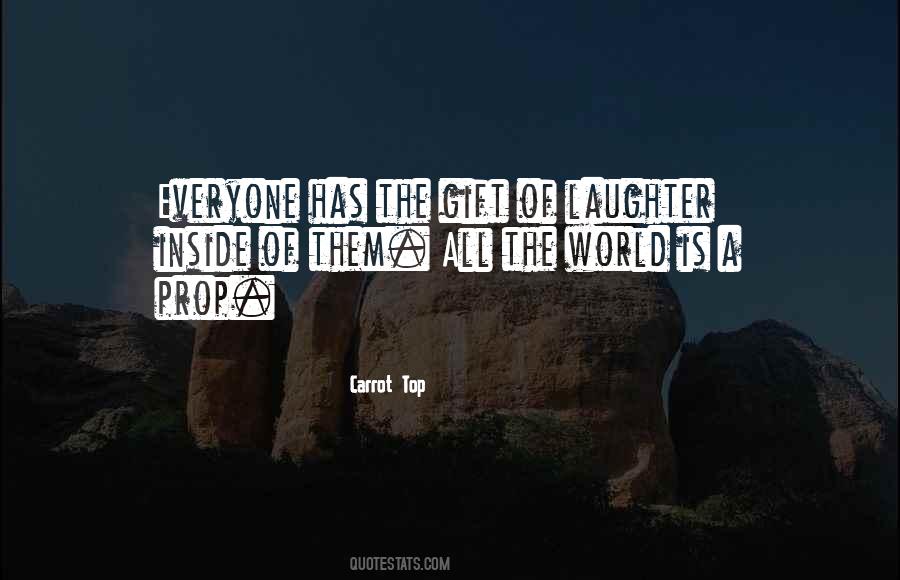 Gift Of Laughter Quotes #1830430