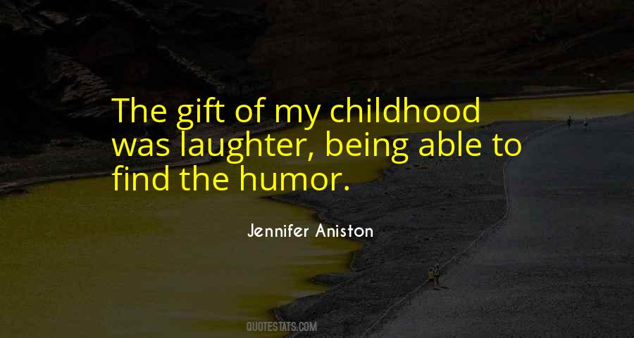 Gift Of Laughter Quotes #32581
