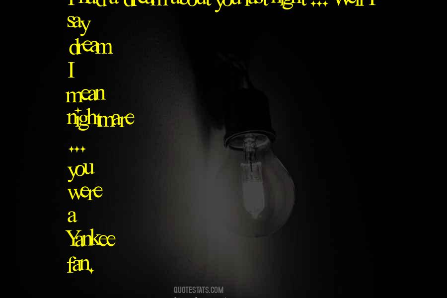 You Sleeping Quotes #159997
