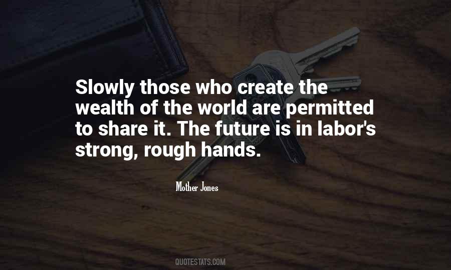 Share The Wealth Quotes #1506357