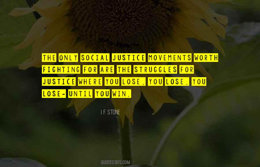 Social Justice Movements Quotes #1740059