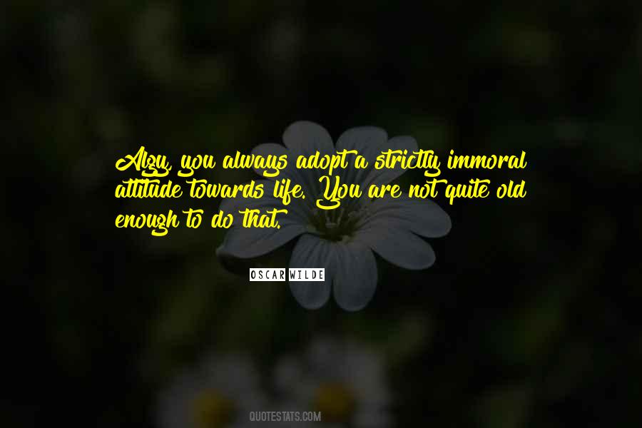 Attitude To Life Quotes #113857