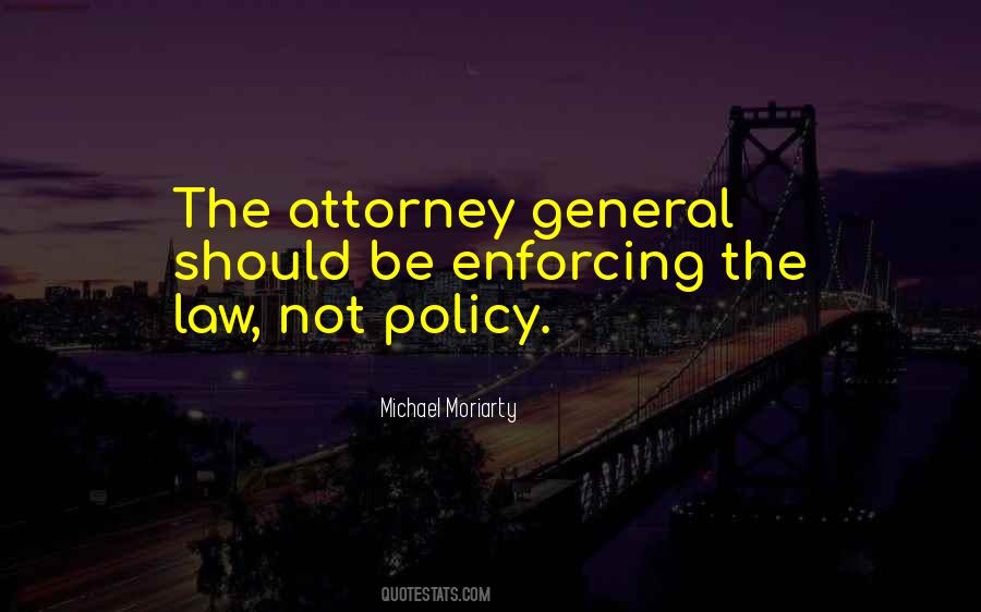 Attorney General Quotes #1526815