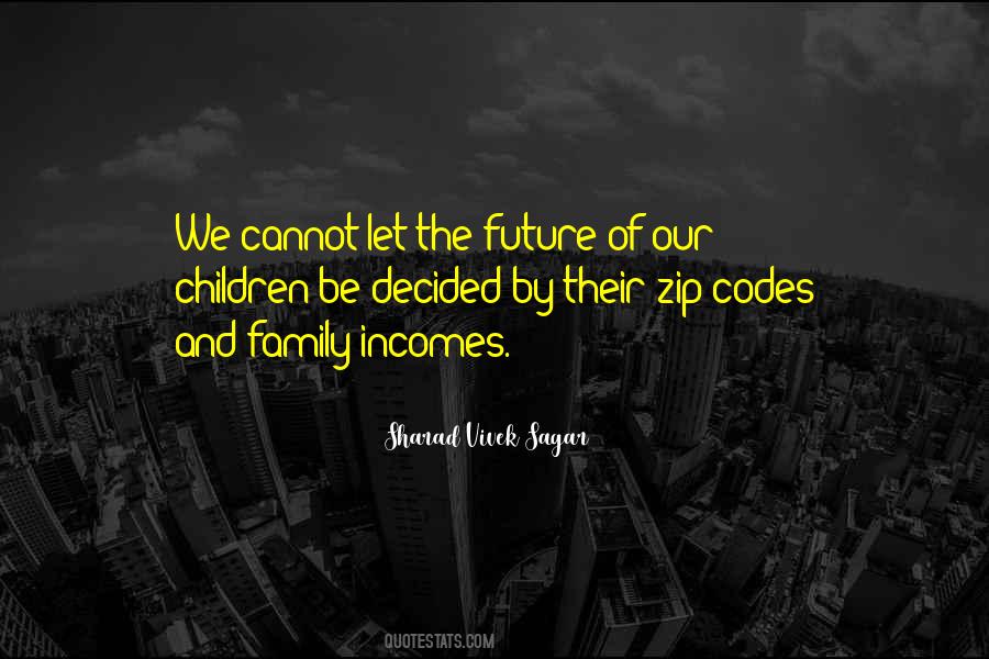 Family Income Quotes #287208