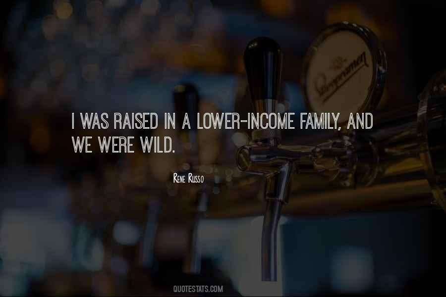 Family Income Quotes #976673