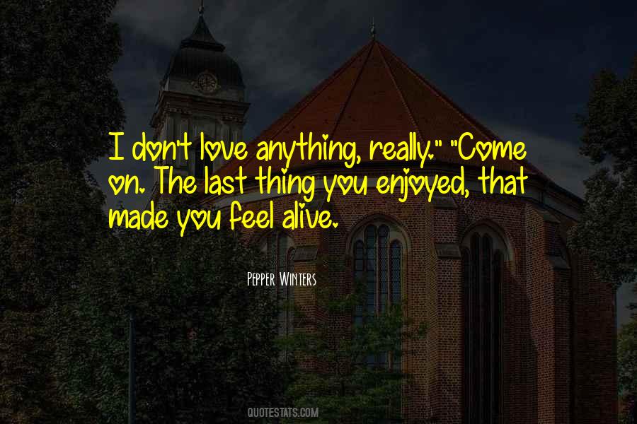 Feel Alive Quotes #1054250