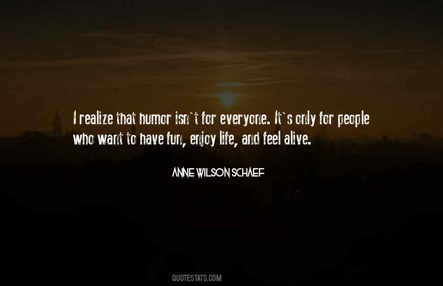 Feel Alive Quotes #1110053