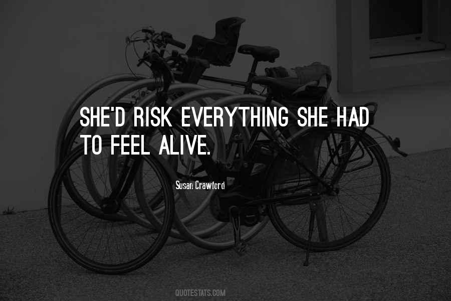 Feel Alive Quotes #1184929