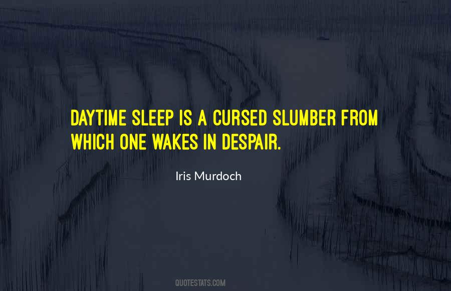 Slumber Sleep Quotes #1271550