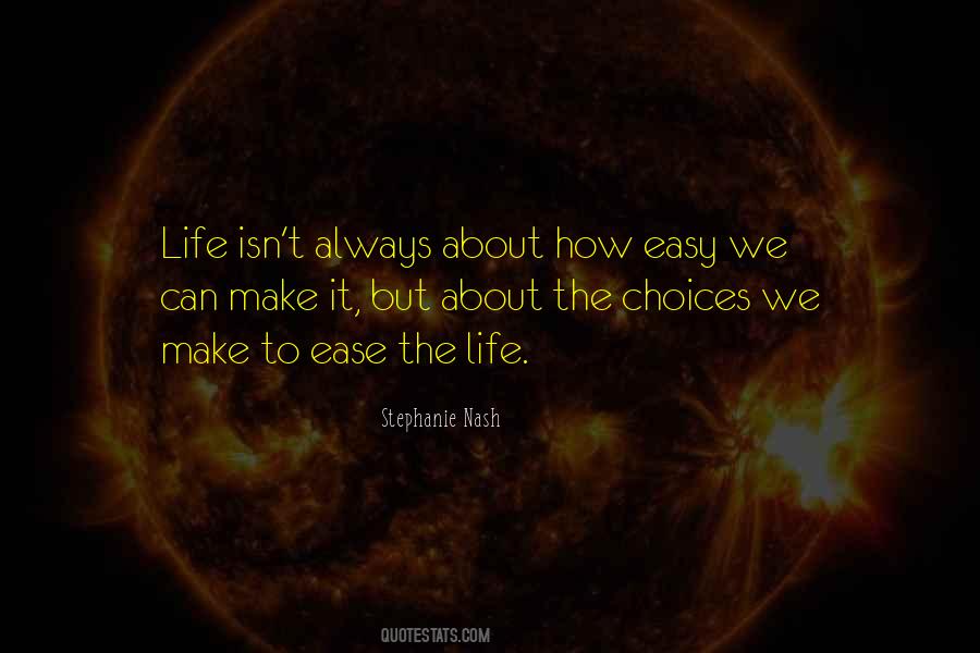 Choices To Make Quotes #71480