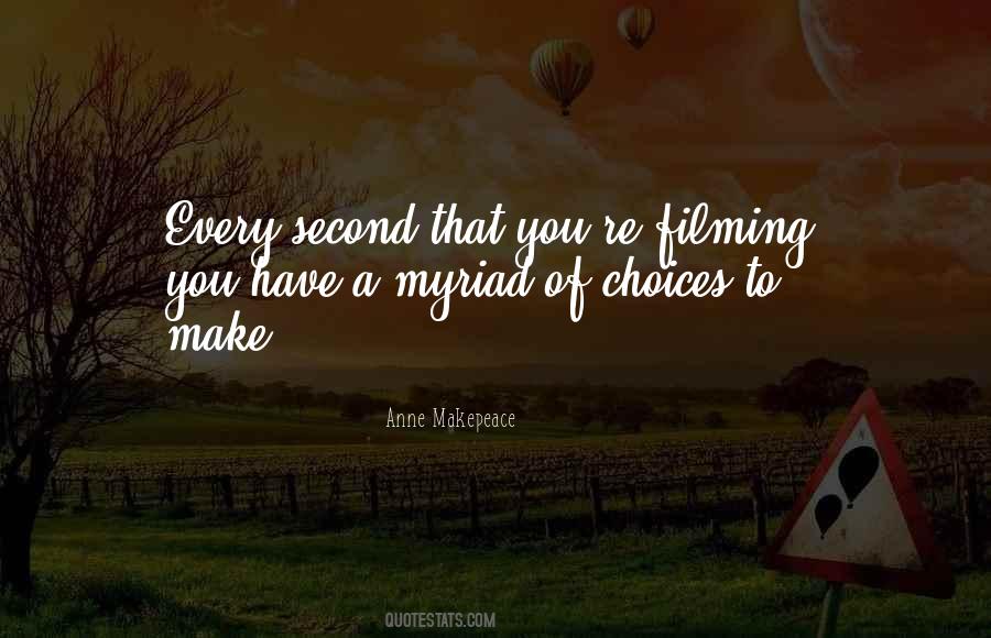 Choices To Make Quotes #930255