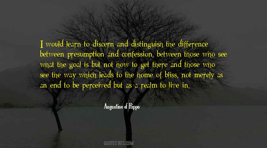 Learn To Discern Quotes #1473109
