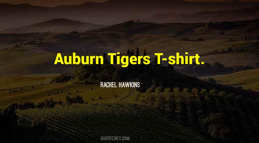 Auburn Tigers Quotes #1643787