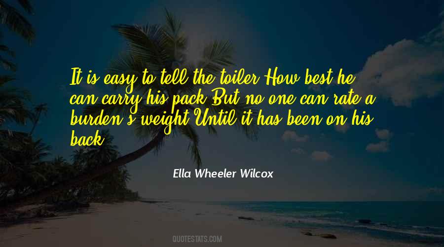 Carry Your Own Weight Quotes #165266