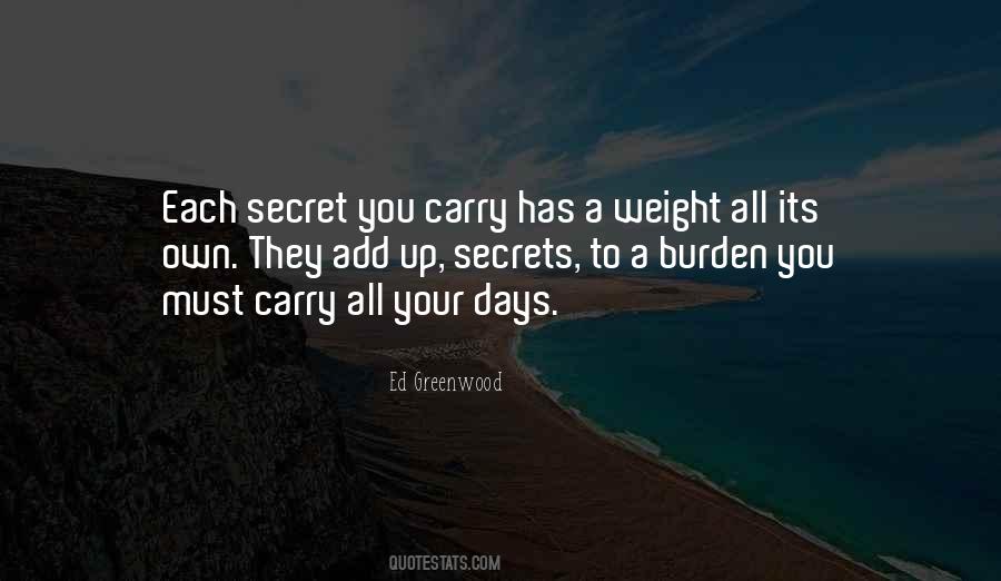 Carry Your Own Weight Quotes #370873
