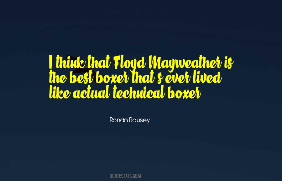 Ronda Rousey Floyd Mayweather Quotes #1031507