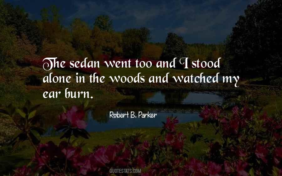 Quotes About The Woods #1185257