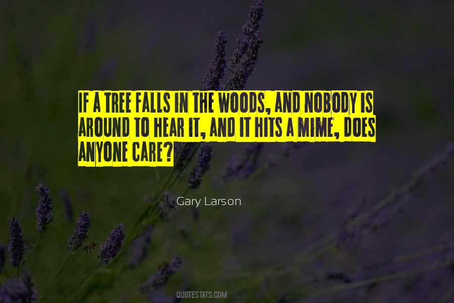 Quotes About The Woods #1212206