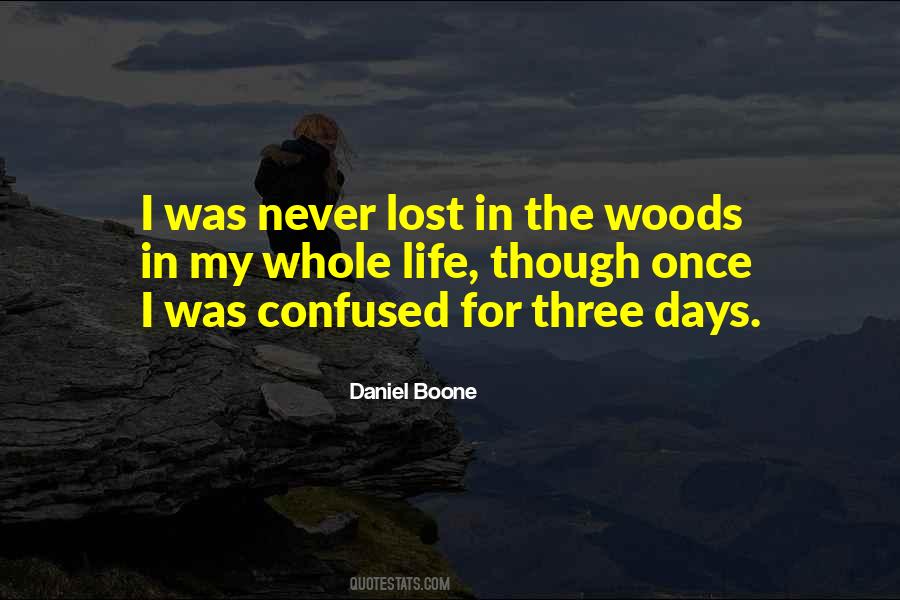 Quotes About The Woods #1239254