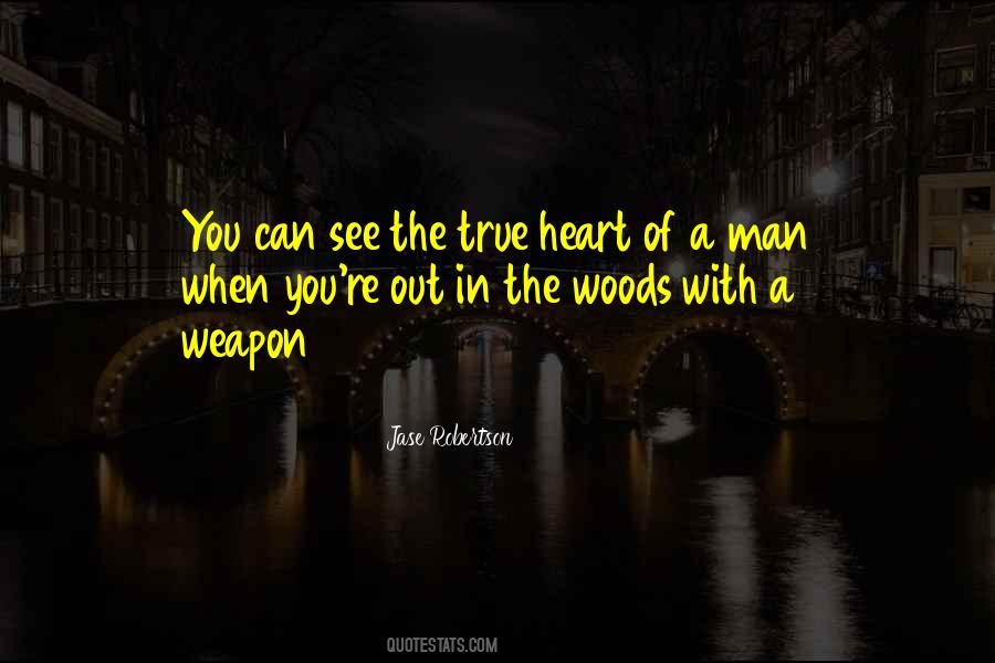 Quotes About The Woods #1334336